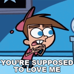 Timmy Turner You Are Supposed To Love Me GIF