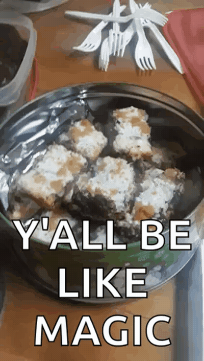 Tin Filled With Food Saying Yall Be Like Magic GIF