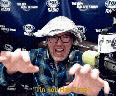 Tin Foil Hat Man Saying Tin Foil Hat Time GIF