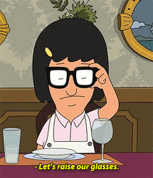 Tina Belcher Raise Our Glasses GIF