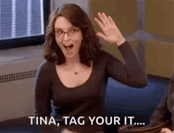 Tina Tag Your It GIF