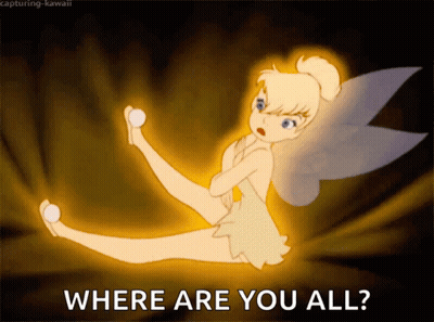Tinkerbell Saying Where Are You All GIF