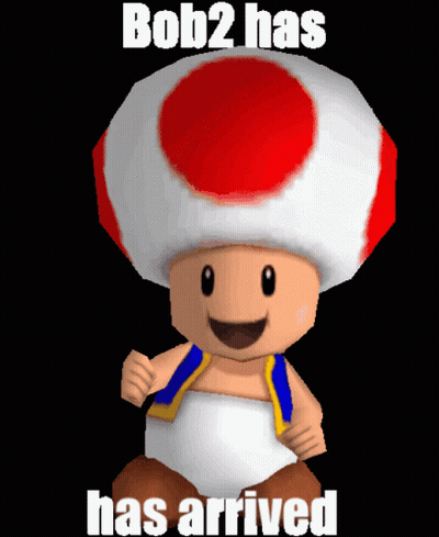 Toad Saying Bob2 Has Arrived GIF