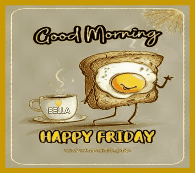 Toast With Egg Saying Good Morning Happy Friday GIF