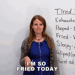 Today Drained Me Teacher Emma GIF