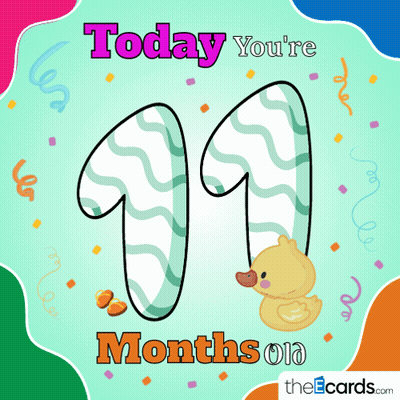 Today You're 11 Months Old Duck Card GIF