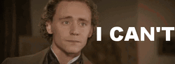 Tom Hiddleston Say I Can't GIF