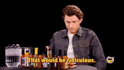 Tom Holland That Would Be Ridiculous GIF