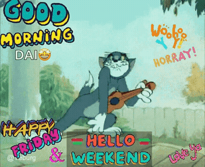Tom Playing Guitar Good Morning Dai Happy Friday Hello Weekend GIF