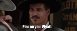 Tombstone Johnny Ringo Piss On Wyatt GIF