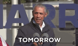 Tomorrow Barack Obama  GIF