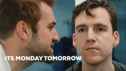 Tomorrow Is Monday Dax Flame Yelling GIF