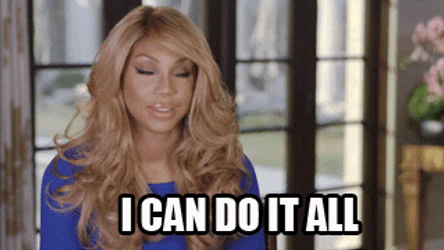 Toni Braxton Will Do It All GIF