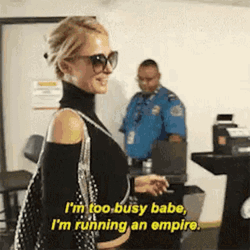 Too Busy Babe I'm Running An Empire GIF