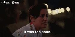 Too Soon The L Word Sarah Finley GIF