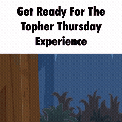 Topher Thursday Experience Poster With Cartoon Character GIF