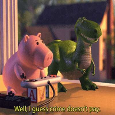 Toy Story Pig Dinosaur Well I Guess Crime Doesn't Pay GIF