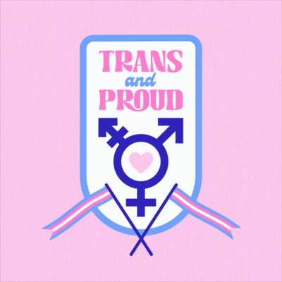 Trans And Proud Sign With Transgender Symbol GIF