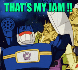 Transformers That's My Jam Soundwave GIF