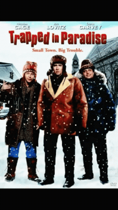 Trapped In Paradise Movie Poster Three Men In Snow GIF
