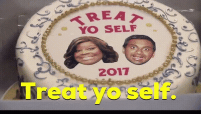 Treat Yo Self 2017 Cake GIF