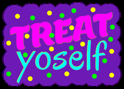 Treat Yo Self Colorful Sign Art GIF