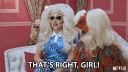 Trixie Mattel That's Right Girl GIF