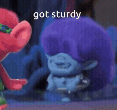 Troll Got Sturdy GIF