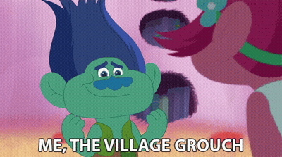 Troll Saying Me The Village Grouch GIF