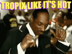 Tropix Like Its Hot Its Like A Reward GIF