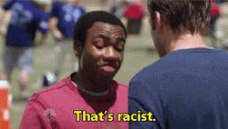 Troy Barnes Thats Racist
