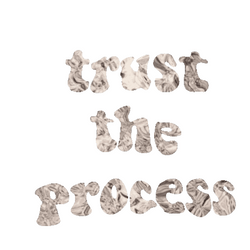 Trust The Process Text GIF