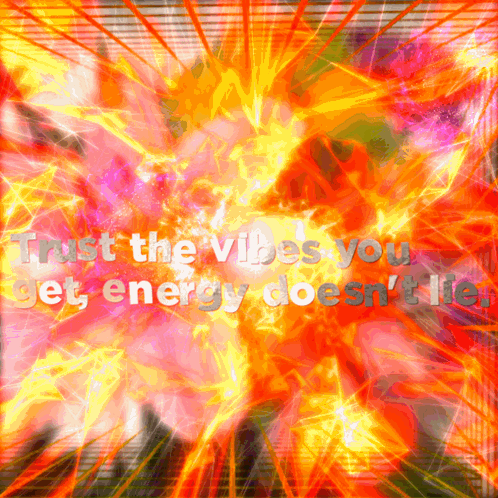 Trust The Vibes Poster GIF