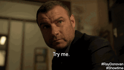 Try Me Ray Donovan Liev Schreiber GIF