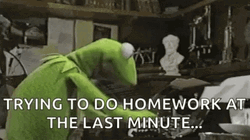 Trying To Do Last Minute Homework GIF