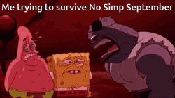 Trying To Survive No Simp September GIF
