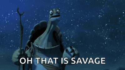 Turtle With Oh That Is Savage GIF