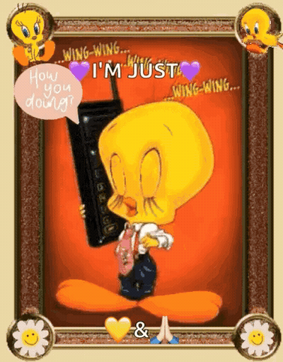 Tweety Bird Phone Saying How You Doing GIF