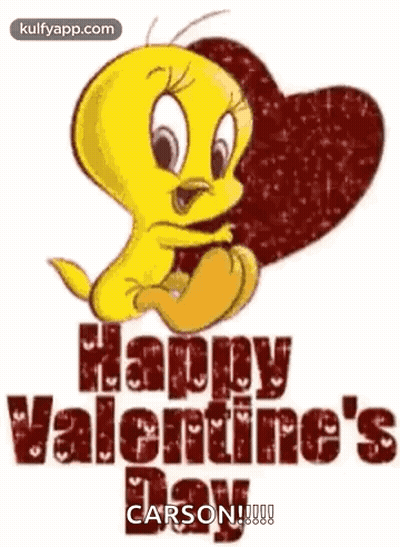 Tweety Is Holding A Heart In His Hands And Says Happy Valentine 'S Day Carson . GIF