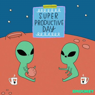 Two Aliens Sitting Under Super Productive Day Sign GIF