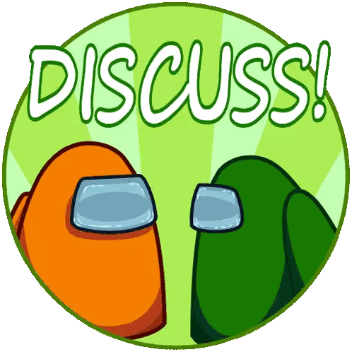 Two Among Us Characters In A Green Circle With The Words Discuss Sticker
