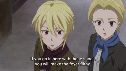 Two Anime Characters Standing Next To Each Other With One Saying If You Go In Here With Those Shoes GIF