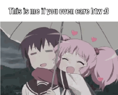 Two Anime Girls Are Hugging Under An Umbrella With The Caption " This Is Me If You Even Care Btw 3 " Sticker