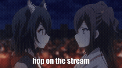 Two Anime Girls Saying Hop On The Stream GIF