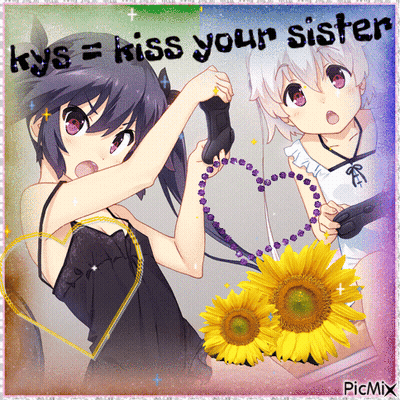 Two Anime Girls Saying KYS = Kiss Your Sister GIF