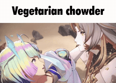 Two Anime Girls Saying Vegetarian Chowder GIF