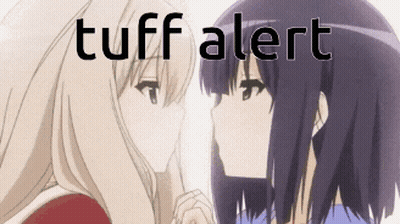 Two Anime Girls Tuff Alert GIF