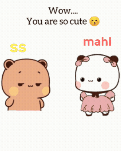 Two Bears Saying Wow You Are So Cute And Mahi GIF