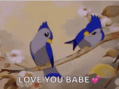 Two Birds Are Sitting On A Tree Branch With The Words `` Love You Babe '' Written Below Them . GIF