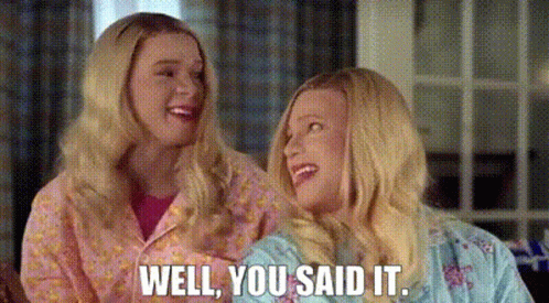 Two Blonde Women Are Sitting Next To Each Other And Laughing . One Of The Women Is Saying `` Well , You Said It . '' GIF